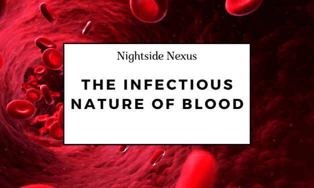 The Infectious Nature of Blood